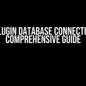 C# Plugin Database Connection: A Comprehensive Guide