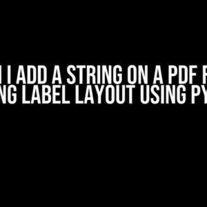 How Can I Add a String on a PDF File with Shipping Label Layout Using Python?