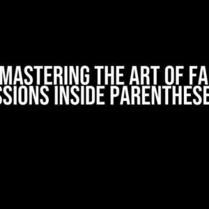 Sympy: Mastering the Art of Factoring Expressions Inside Parentheses Only